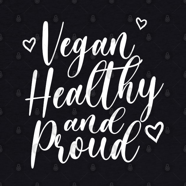 VEGAN, HEALTHY & PROUD! by Coqui the Chef®